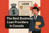 The best business loan provider in Canada bikrisohoj